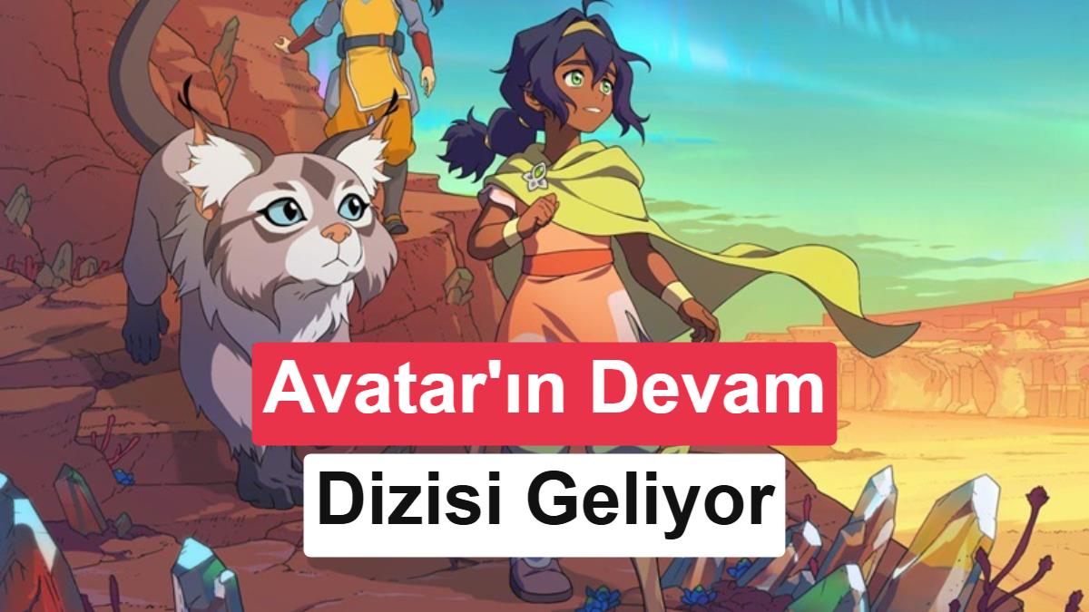 Avatar: The Last Airbender'ın devam dizisinden ilk fragman yayınlandı